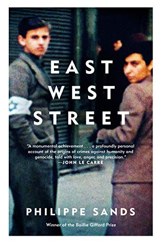 East West Street: On the Origins of "Genocide" and "Crimes Against Humanity" von Vintage